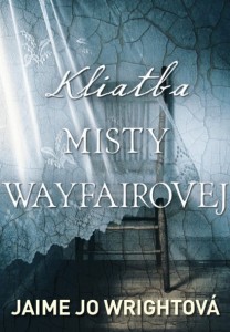 kliatba-misty-wayfairovej.jpg